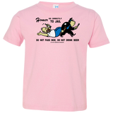 Do Not Pass Moe Toddler Premium T-Shirt