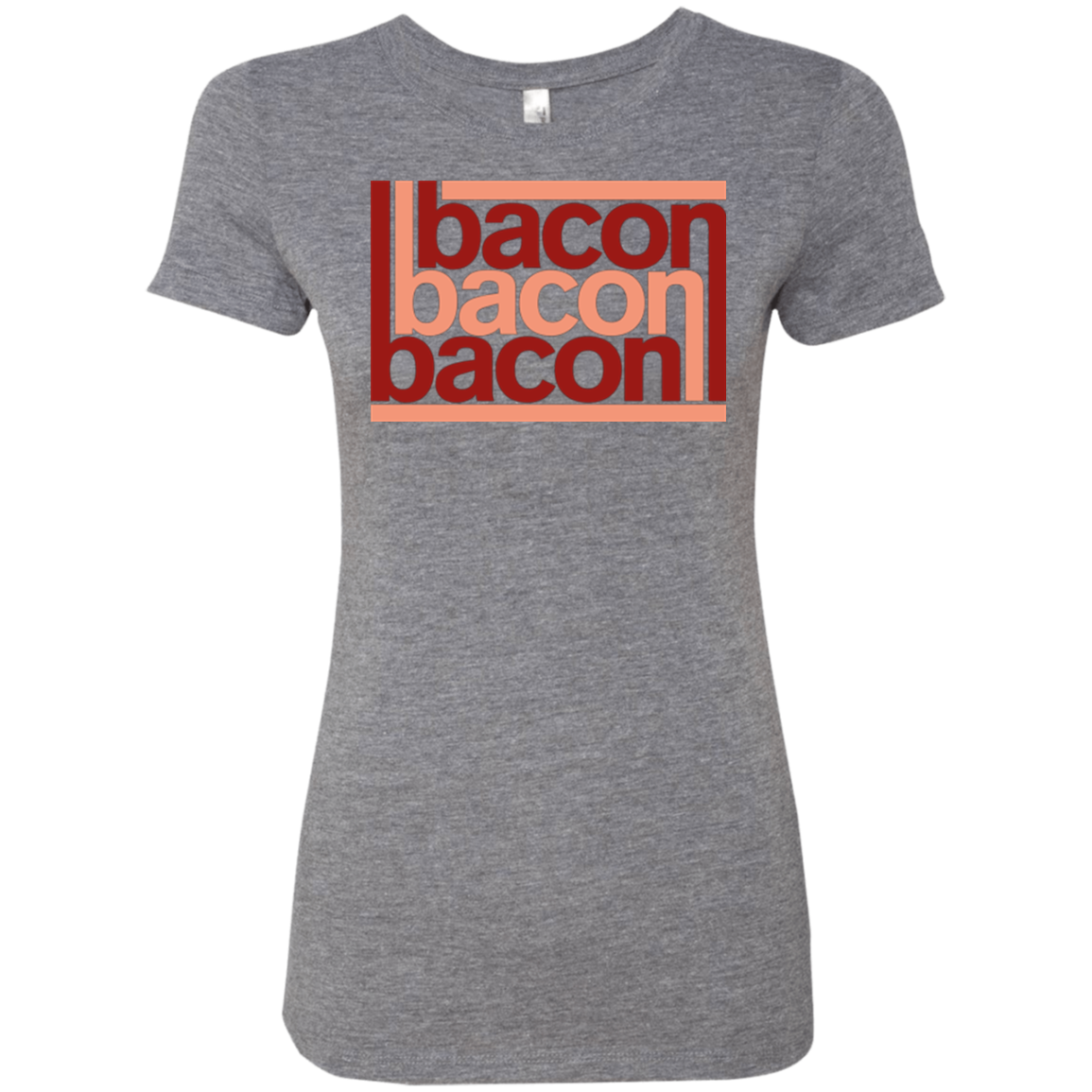 Bacon-Bacon-Bacon Women's Triblend T-Shirt