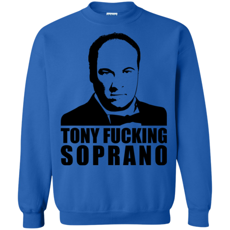Tony Fucking Soprano Crewneck Sweatshirt