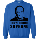 Tony Fucking Soprano Crewneck Sweatshirt