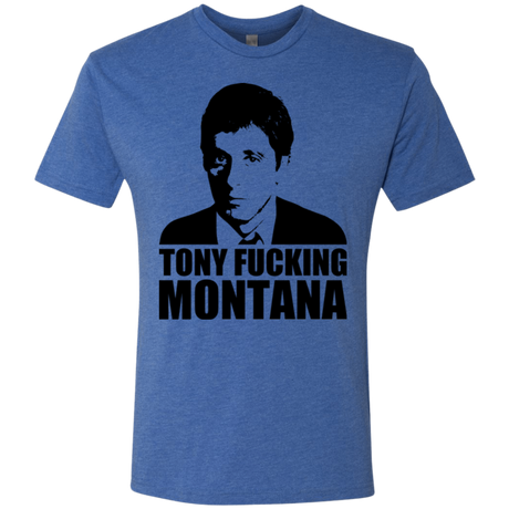 Tony Fucking Montana Men's Triblend T-Shirt