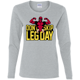 Dont Skip Leg Day Women's Long Sleeve T-Shirt