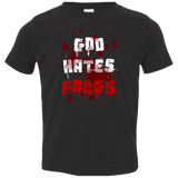God hates fangs Toddler Premium T-Shirt