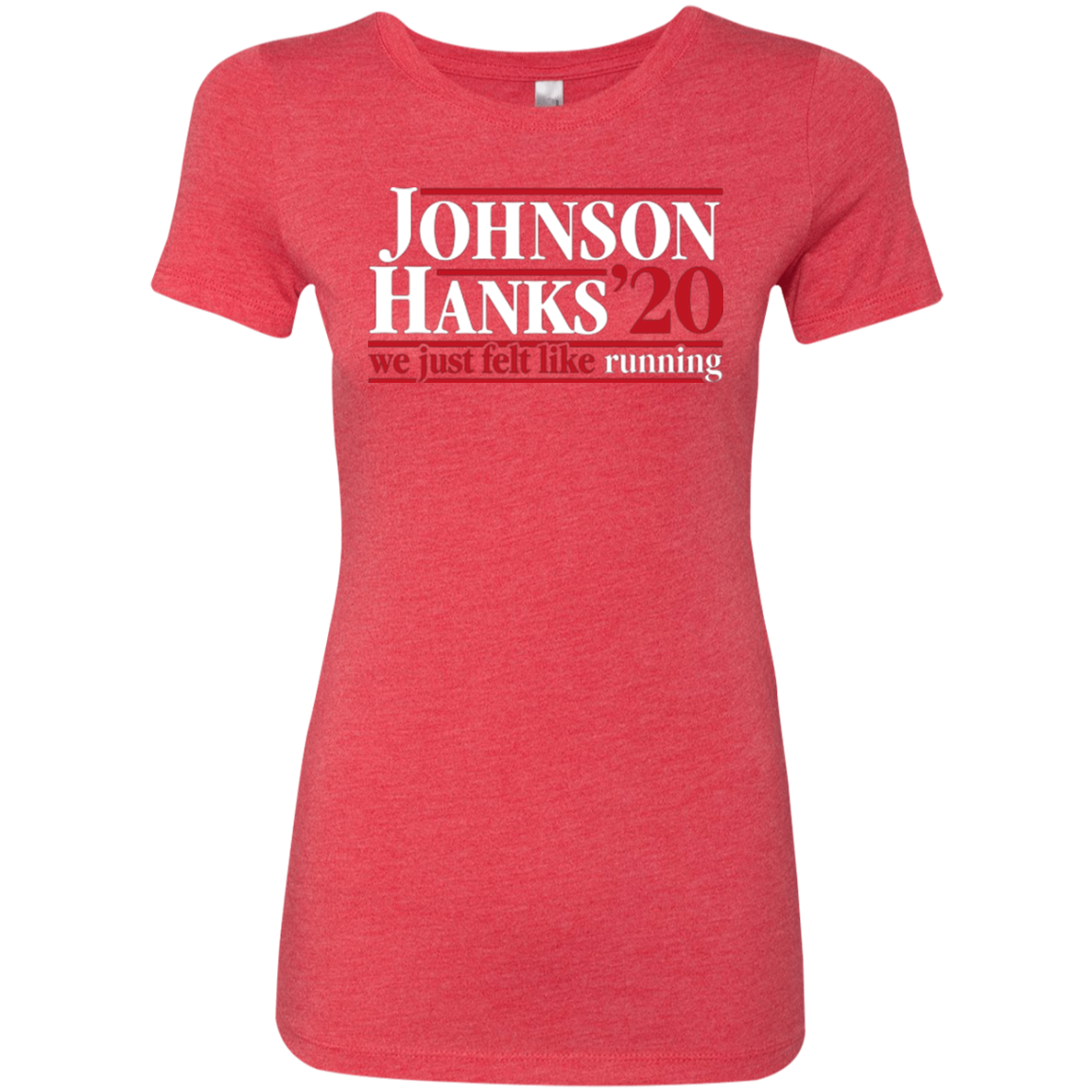 Johnson Hanks 2020 Women's Triblend T-Shirt