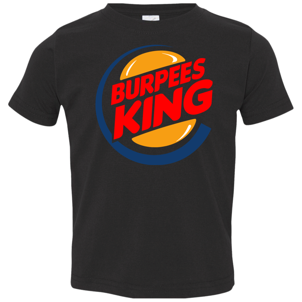 Burpees King Toddler Premium T-Shirt