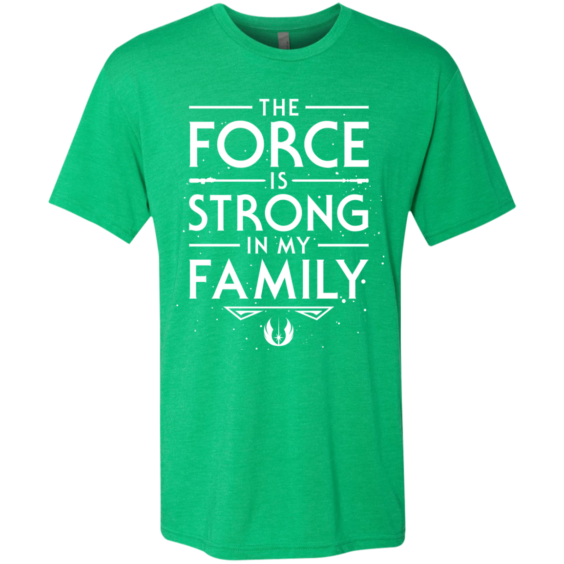 The Force is Strong in my Family Men's Triblend T-Shirt