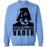 Dart Fucking Vader Crewneck Sweatshirt