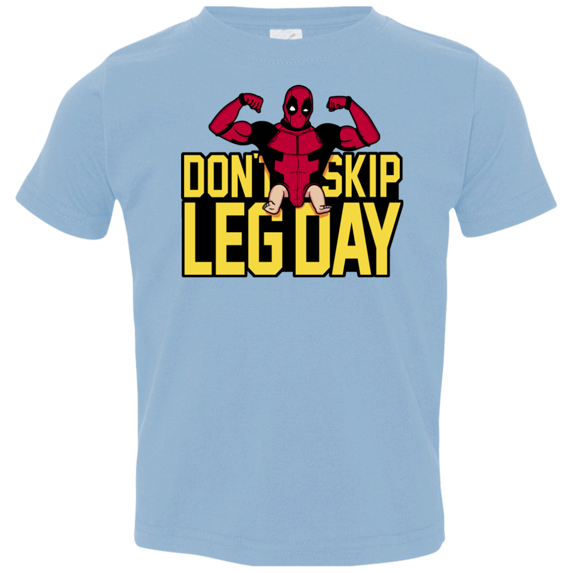 Dont Skip Leg Day Toddler Premium T-Shirt