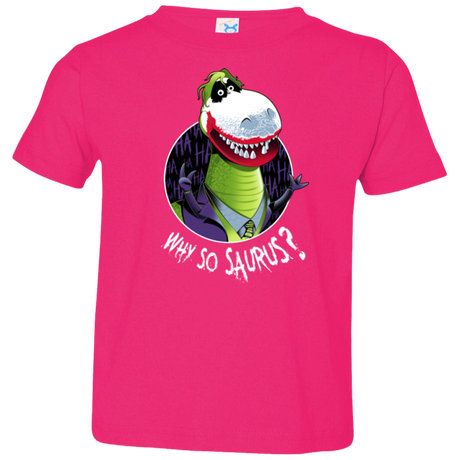 Why So Saurus Toddler Premium T-Shirt