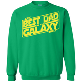 Best Dad in the Galaxy Crewneck Sweatshirt