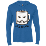 Good morning Triblend Long Sleeve Hoodie Tee