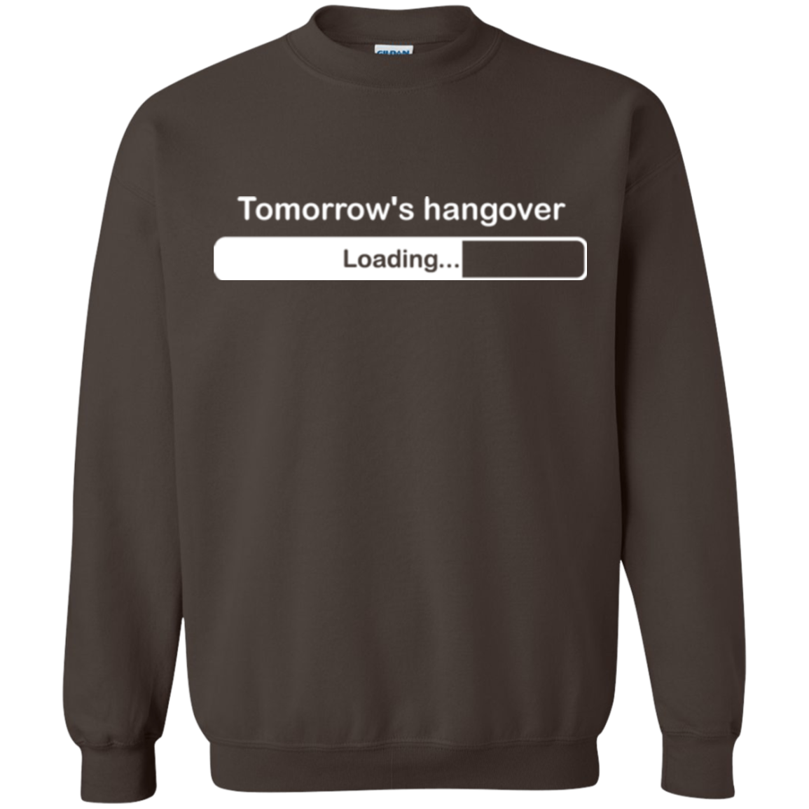 Tomorrow's hangover Crewneck Sweatshirt