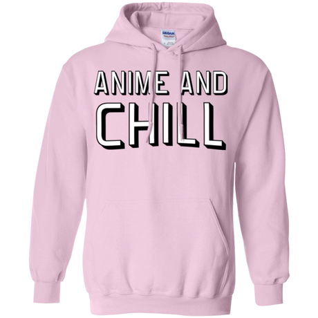 Anime and chill Pullover Hoodie