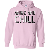 Anime and chill Pullover Hoodie