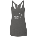 YOU SHALL NOT PASS (2) Women's Triblend Racerback Tank