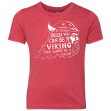 Always Be a Viking Youth Triblend T-Shirt