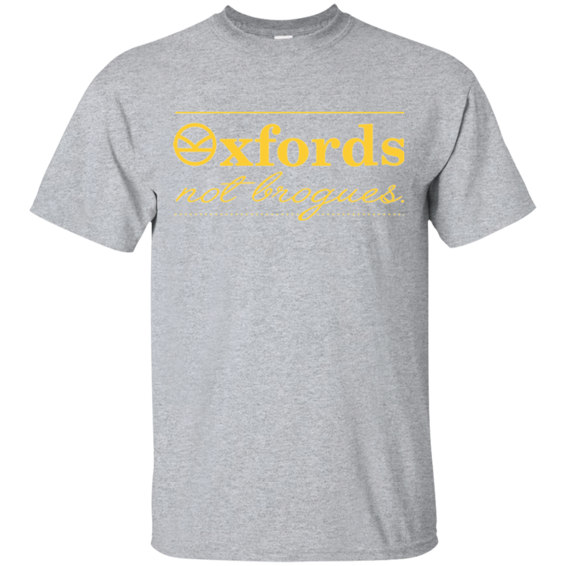 Oxfords Not Brogues T-Shirt