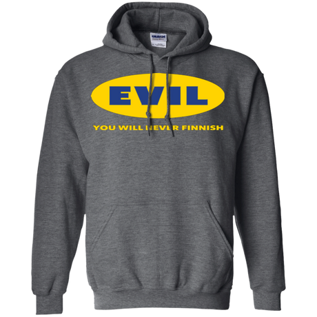 EVIL Never Finnish Pullover Hoodie