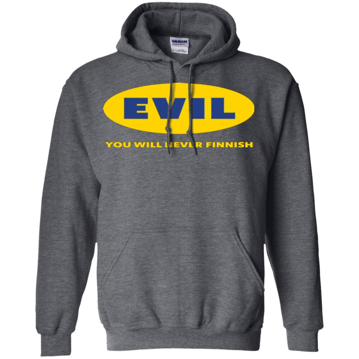 EVIL Never Finnish Pullover Hoodie