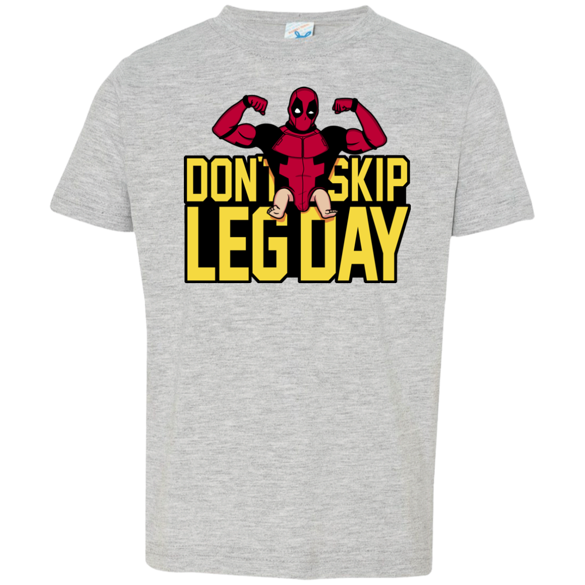 Dont Skip Leg Day Toddler Premium T-Shirt