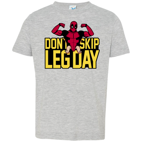 Dont Skip Leg Day Toddler Premium T-Shirt