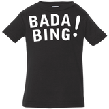Bada bing Infant Premium T-Shirt