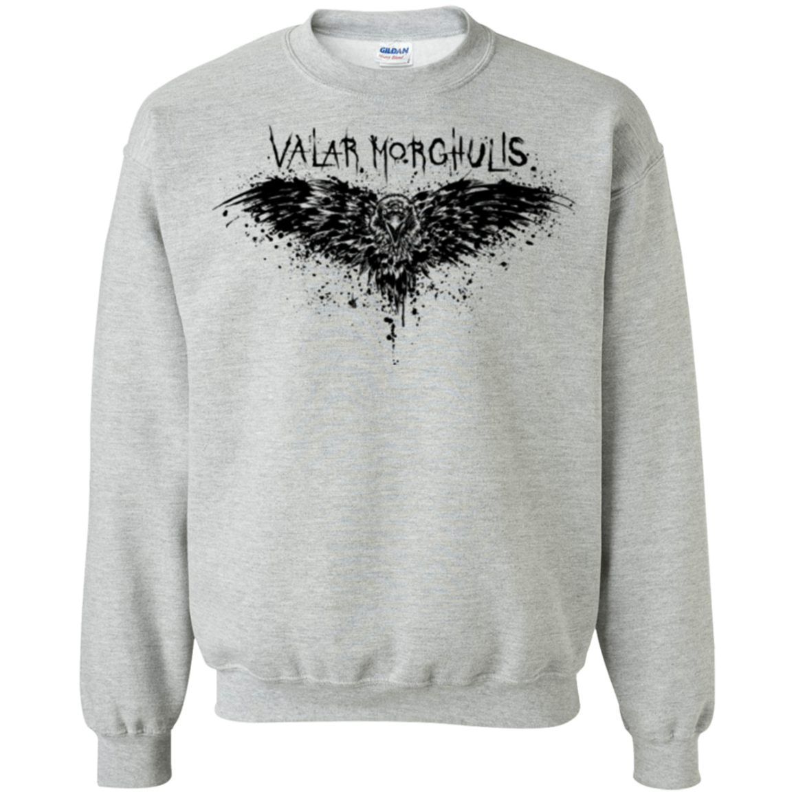 Valar Morghulis Crewneck Sweatshirt