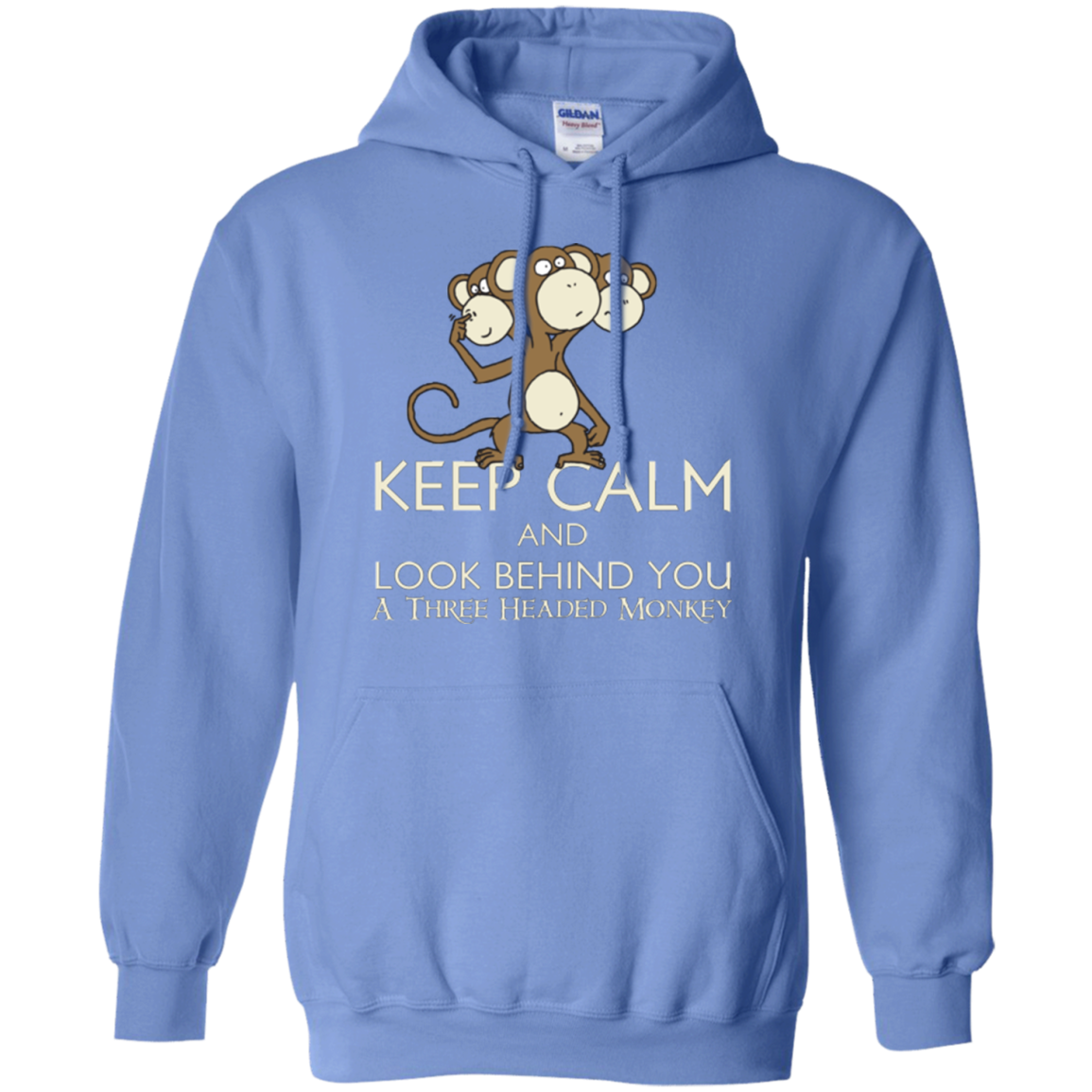 Keep Calm & Look Behind You A Three Headed Monkey Pullover Hoodie