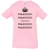 Keep Calm Malkovich Infant Premium T-Shirt