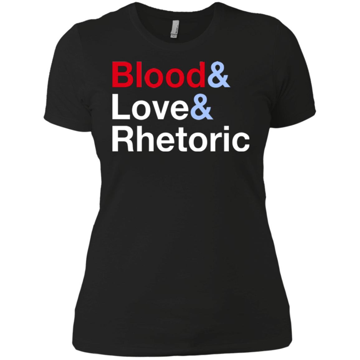 Blood Love Rhetoric Women's Premium T-Shirt