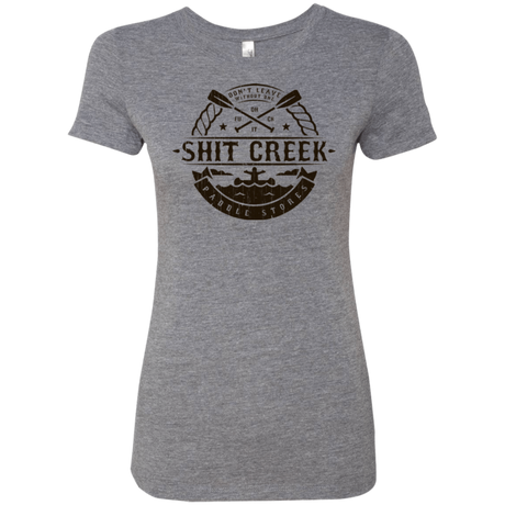 Shit Creek Women's Triblend T-Shirt