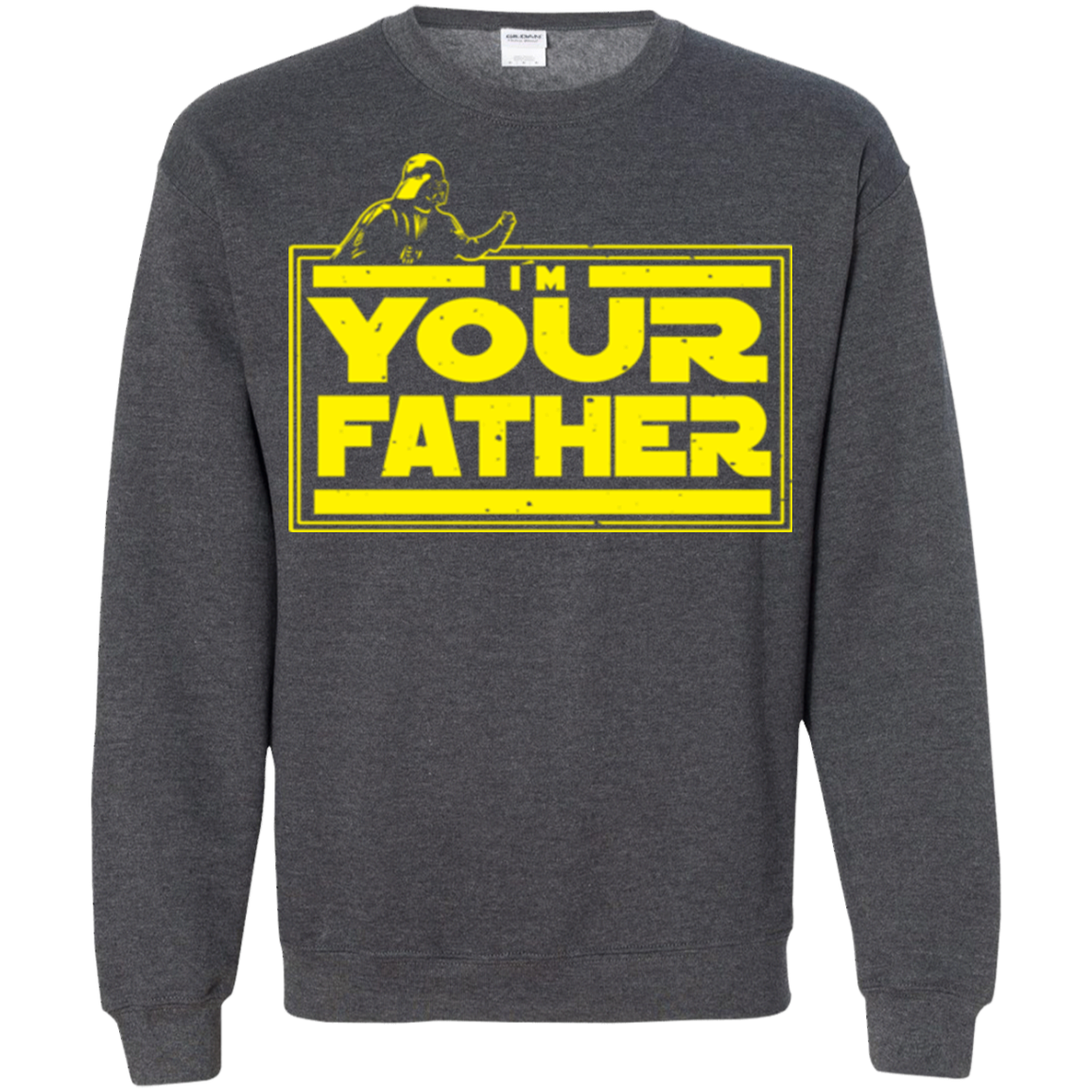 I M Your Father Crewneck Sweatshirt