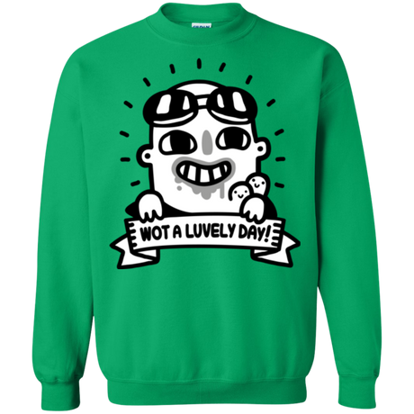 Wot A Luvely Day Crewneck Sweatshirt