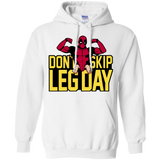 Dont Skip Leg Day Pullover Hoodie
