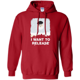I Want to Release Pullover Hoodie