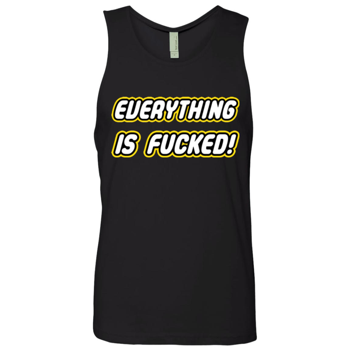 Everything is Fucked Men's Premium Tank Top