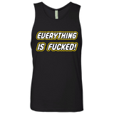 Everything is Fucked Men's Premium Tank Top