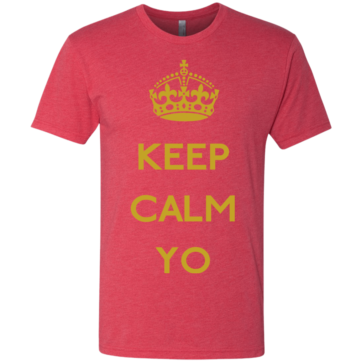 Keep Calm Yo Men's Triblend T-Shirt