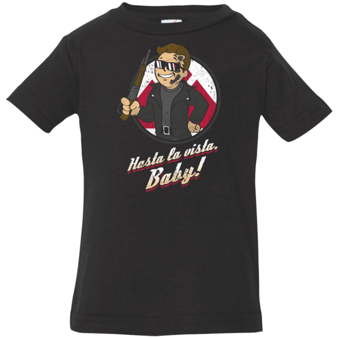 Hasta la Vista Baby Infant Premium T-Shirt