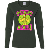 Nothing At All Women's Long Sleeve T-Shirt