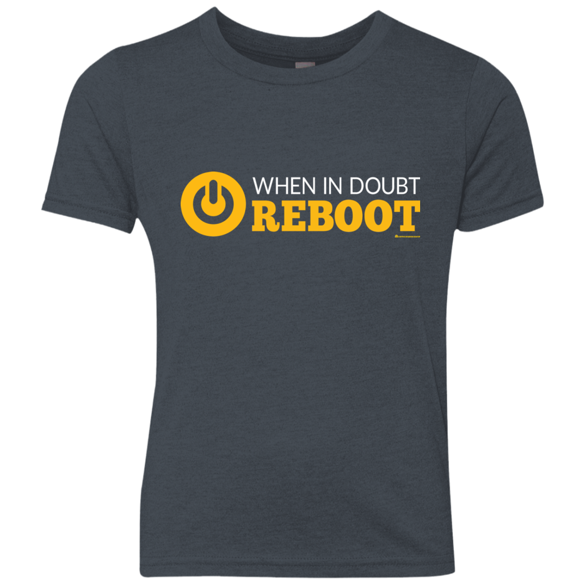 When In Doubt Reboot Youth Triblend T-Shirt