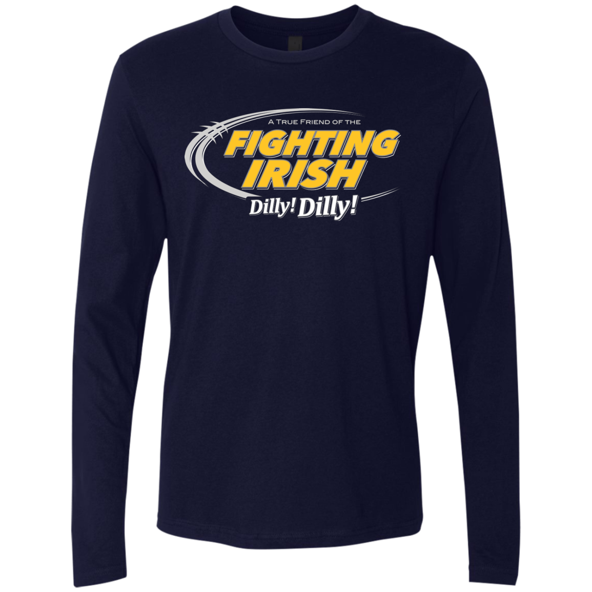 Notre Dame Dilly Dilly Men's Premium Long Sleeve