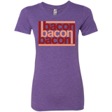 Bacon-Bacon-Bacon Women's Triblend T-Shirt