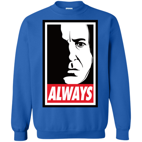 ALWAYS Crewneck Sweatshirt