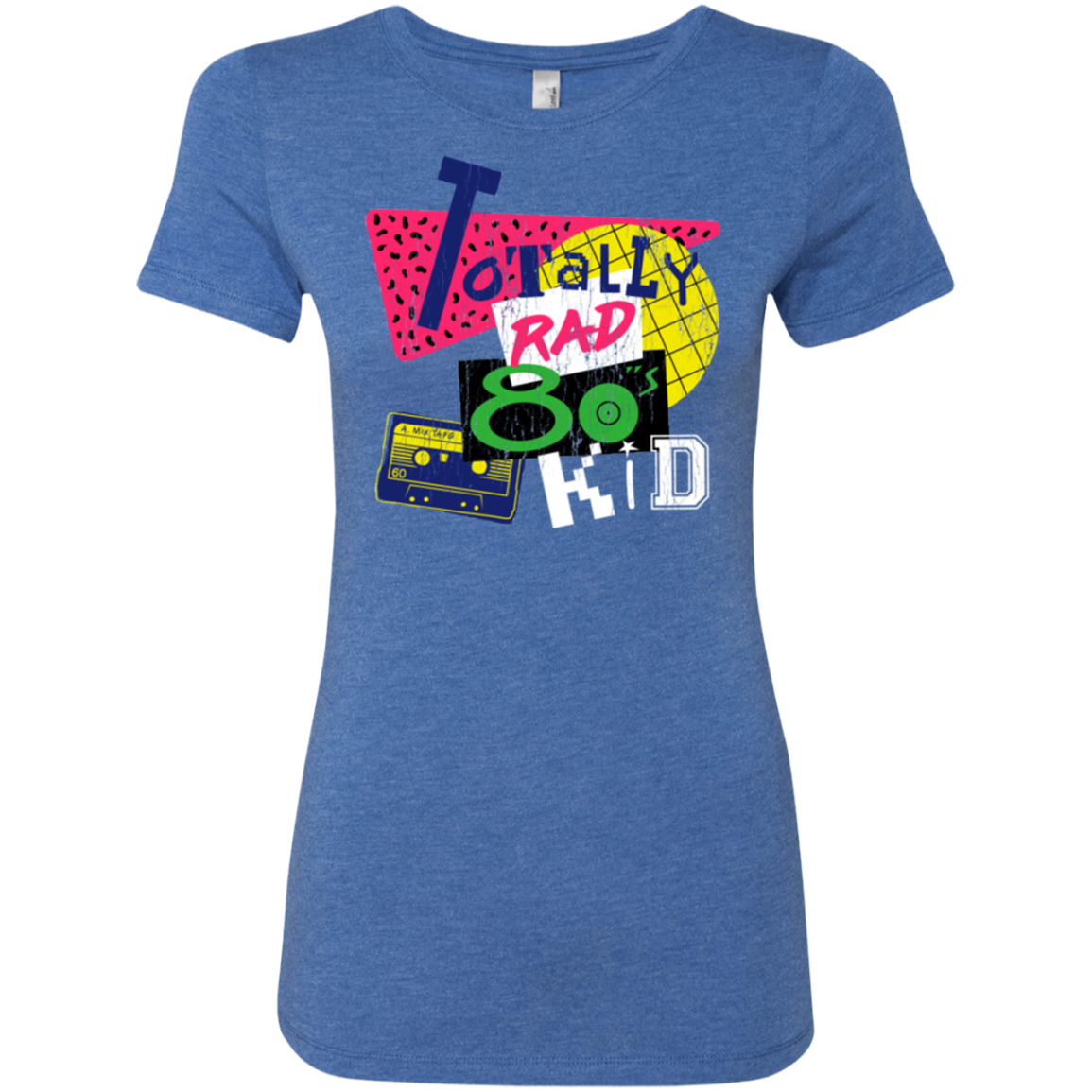 Totally Rad Women's Triblend T-Shirt