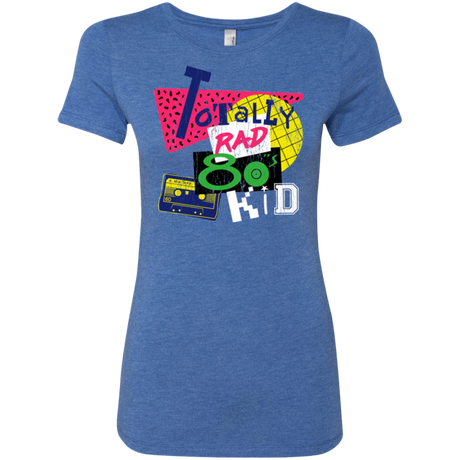 Totally Rad Women's Triblend T-Shirt