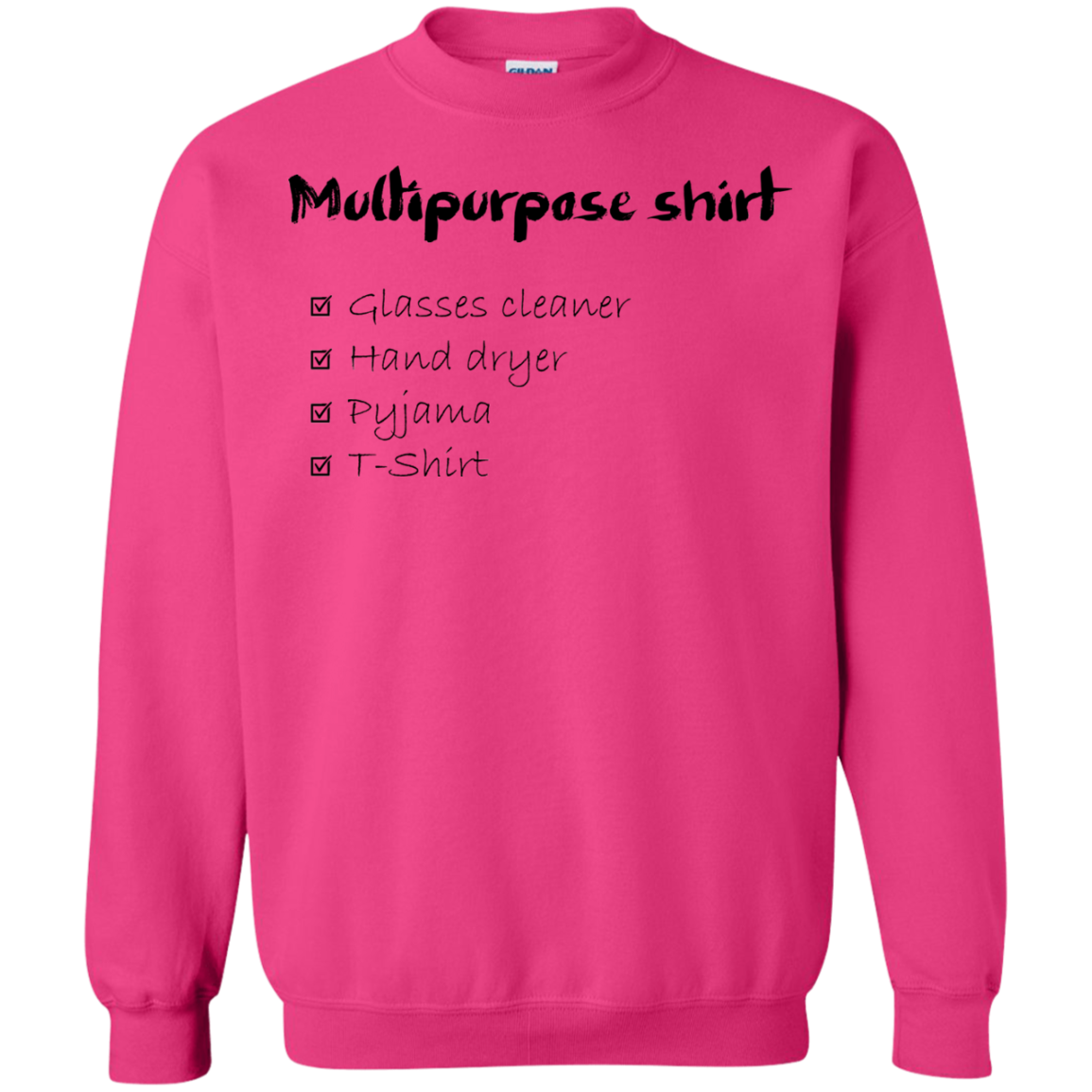 Multipurpose Shirt Crewneck Sweatshirt