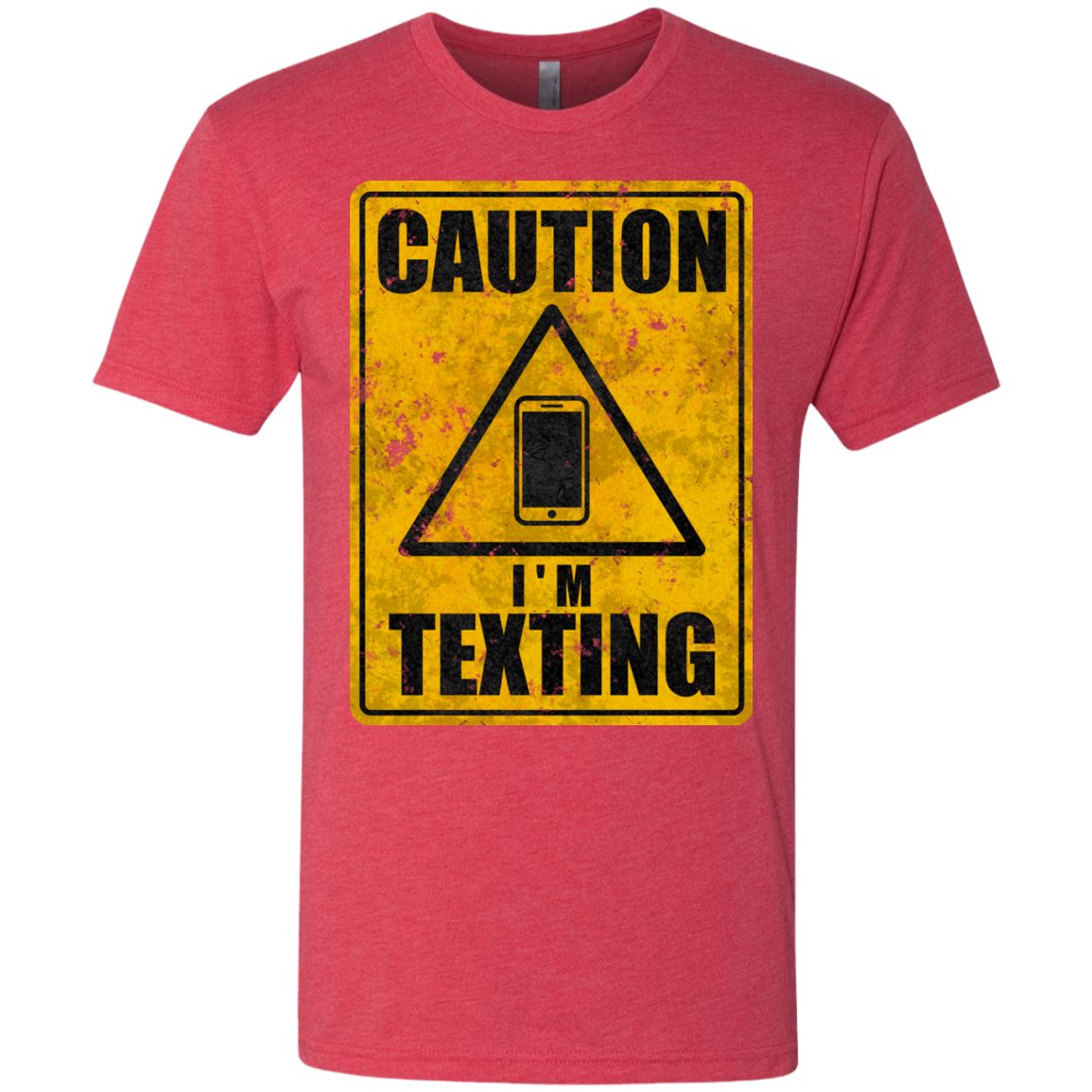 Caution I'm Texting Men's Triblend T-Shirt