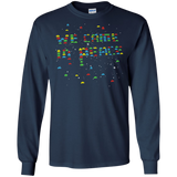 We came in peace Men's Long Sleeve T-Shirt