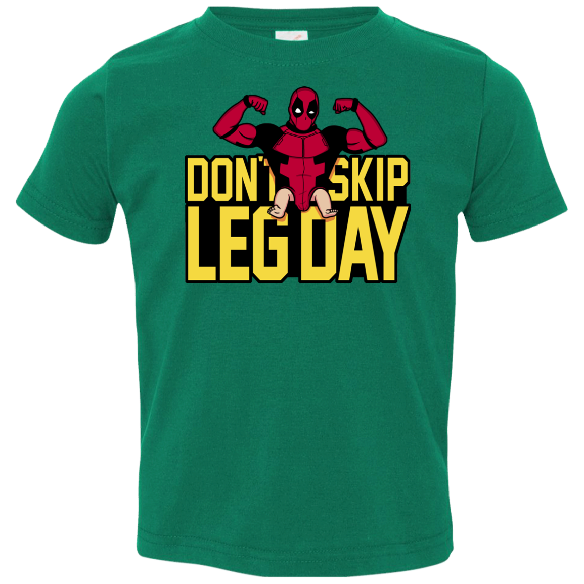 Dont Skip Leg Day Toddler Premium T-Shirt